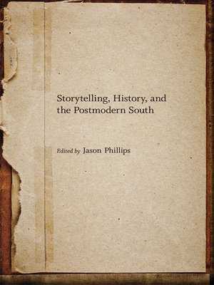 cover image of Storytelling, History, and the Postmodern South